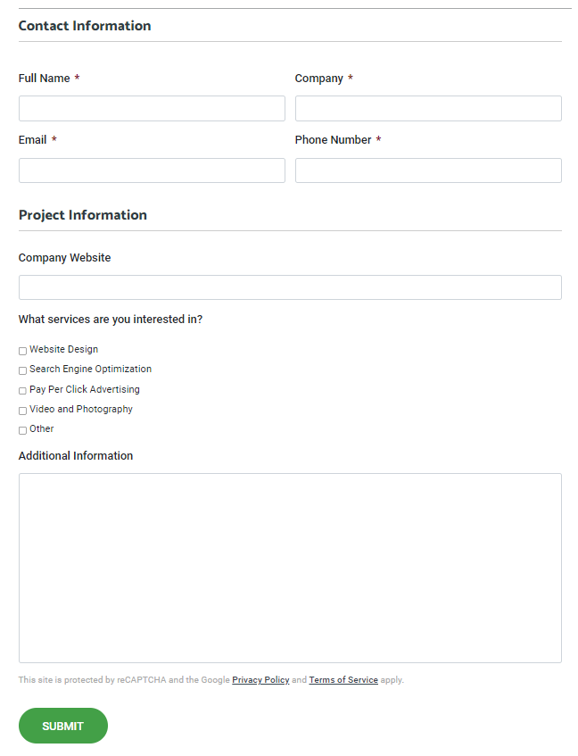 An example contact form with simple required fields for Full Name, Company, Email, and Phone Number, and a optional fields for Company Website, Interested Services, and Additional Information