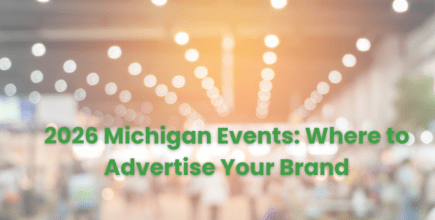 A blurred image of an event packed with people. The title "2026 Michigan Events: Where to Advertise Your Brand' are overlayed.